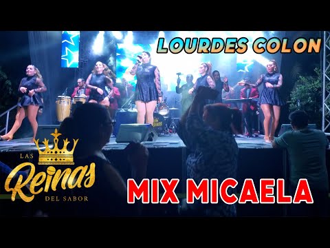 Las Reynas del Sabor - Mix Micaela Banda (C) Lourdes Colon 2023