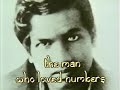 The Man Who Loved Numbers Srinivasa Ramanujan Documentary 1988