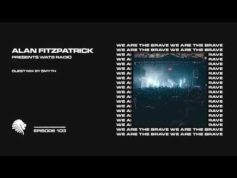 We Are The Brave Radio 103 (Guest Mix by Smyth)