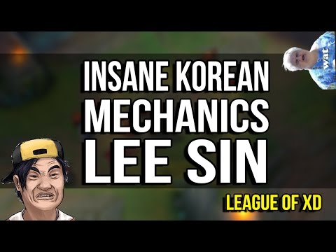 Lee Sin - Insane Korean Mechanics