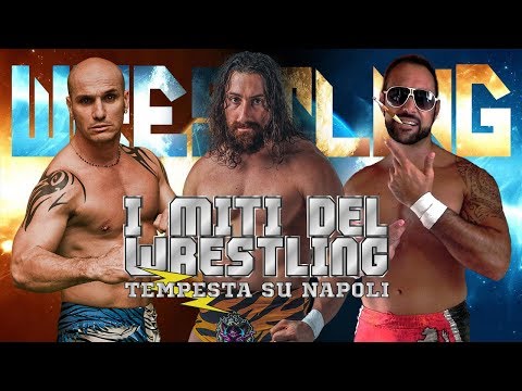 I MITI del WRESTLING 04/02/18 - Fabio Ferrari vs Saxon Huxley vs Tempesta