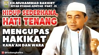 Download lagu Hidup Sederhana,Hati Tenang _ Mengupas Hakikat Kana'ah dan Wara  (GURU BAKHIET) mp3