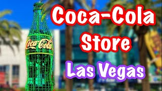 Coca-Cola Store Las Vegas ~ Walking Tour 2021