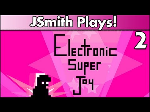 JSmith Plays Electronic Super Joy [2]