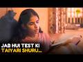 Jab Hui Test Ki Taiyari Shuru Medical Dreams Girliyapa Moments