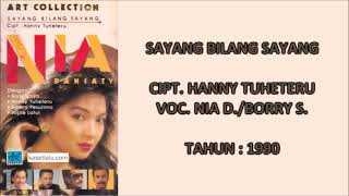 Download lagu NIA D./BORRY S. - SAYANG BILANG SAYANG (Cipt. Hanny Tuheteru) (1990) mp3