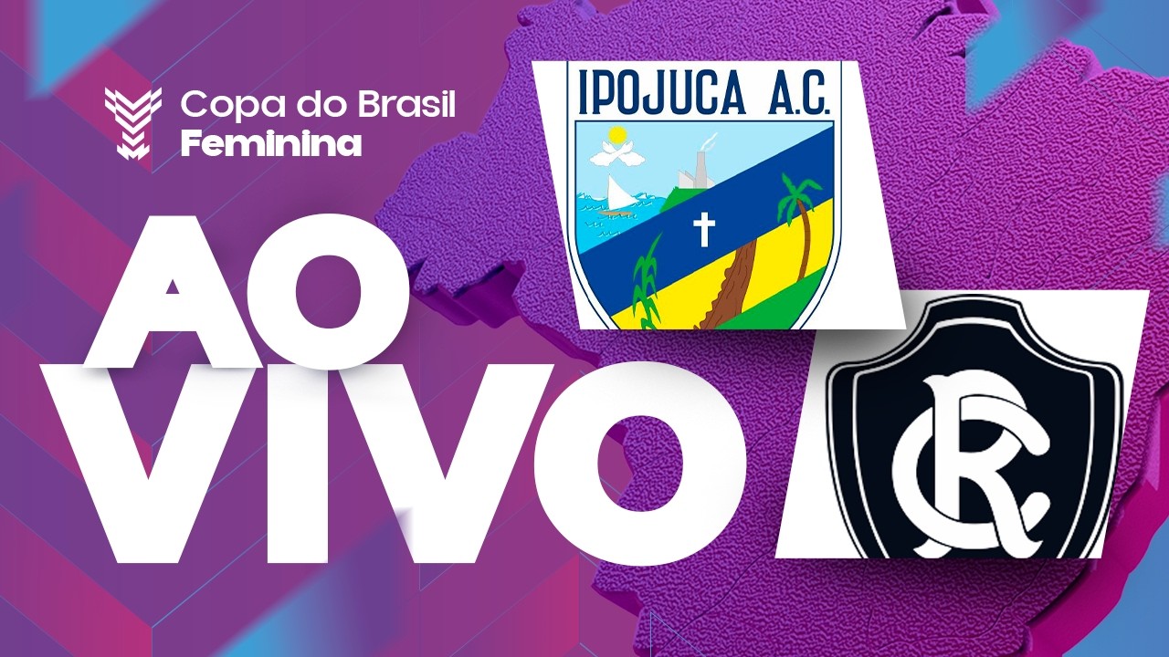 AO VIVO COM IMAGENS: IPOJUCA x REMO | COPA DO BRASIL FEMININA 2026