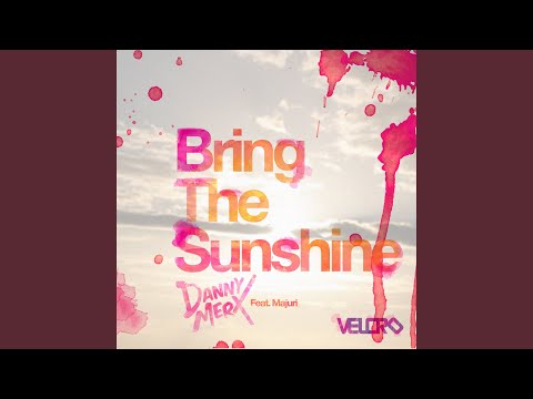 Bring the Sunshine (feat. Majuri) (Jordan Rivera Remix)
