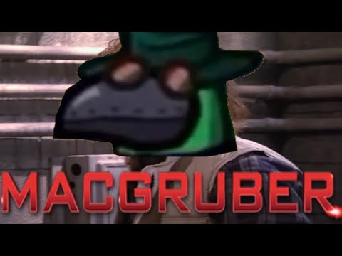 MacGruber…. but It’s Actually Me 😎