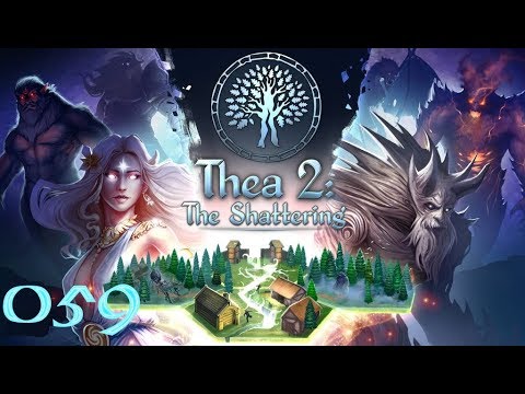 Let's Play Thea 2: The Shattering #059: Die gerechte Strafe