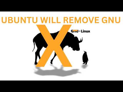 Ubuntu Will No Longer Be GNU/Linux