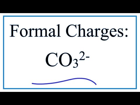 Calculating CO32- Formal Charges: Calculating Formal Charges for the Carbonate Ion