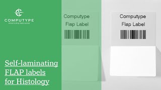Self-Laminating FLAP Slide Labels for Histology
