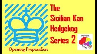 Sicilian Kan (Hedgehog): Series 2