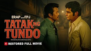 FPJ | Tatak ng Tundo (Full Movie) | Classic HD Filipino Action | Da King & Erap Estrada | Restored