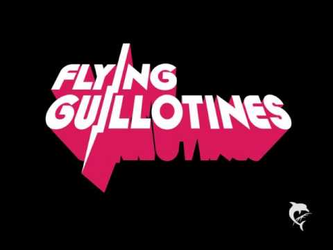 Flying Guillotines - The Fall