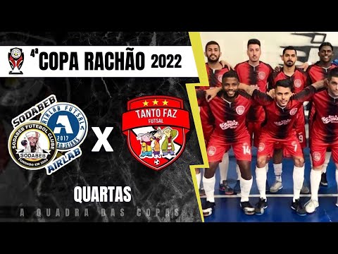 QUARTAS/COPA RACHÃO 2022!!! Sodabeb/Airlab x Tanto Faz 🏆