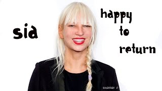 Sia - Happy To Return (lyrics)