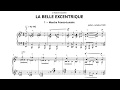 Erik Satie ~1920~ La Belle Excentrique (piano solo)