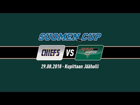 SUOMEN CUP 2018: 29.08.2018 Chiefs - FPS 1-4