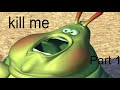 A Bug S Life But It S Only The Fat Caterpillar Heimlich Part 1