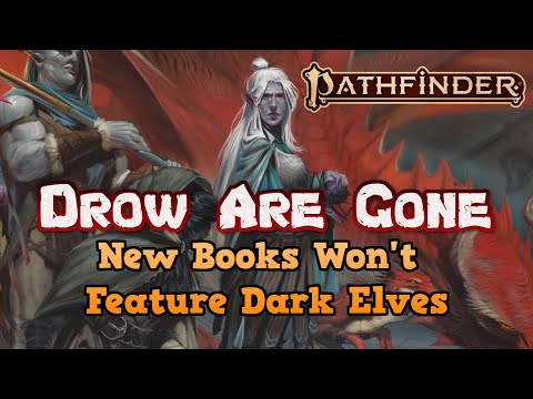 Paizo Removes Drow From New Pathfinder Second Edition Remastered Books