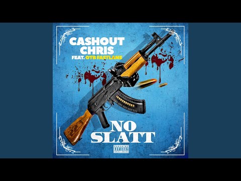 No Slatt (feat. OTB Fastlane)