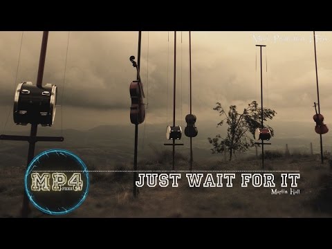 Just Wait For It by Martin Hall - [Acoustic Group Music]