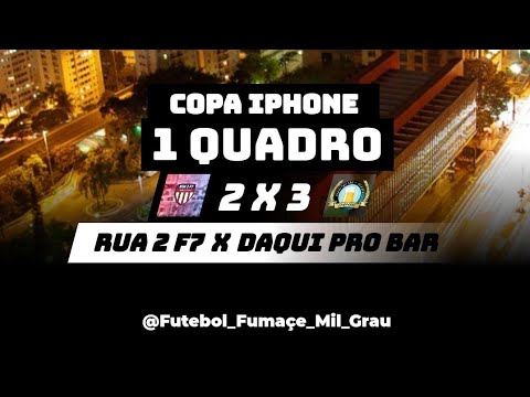 Copa Iphone: Rua 2 x Daqui Pro Bar 1 Quadro