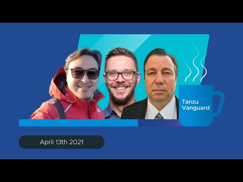 Tanzu Tuesdays 49 - Containers and Monitoring with Görkem Özlü, Robert Stamps, and Christoph Villnow