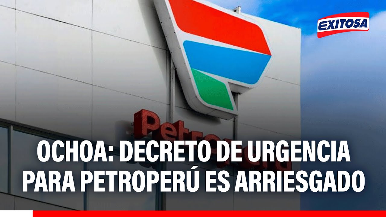 🔴🔵 Gobierno de Jerí activa decreto de urgencia para reorganizar Petroperú: "Es bastante ARRIESGADO"
