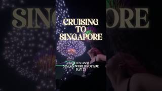 Cruising to Singapore, a world cruise port 🌿 #Cunard #QueenAnne #cruiseship #supertreegrove #新加坡