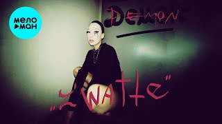 Z’watte - Demon (Single 2023)