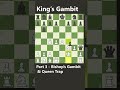 QUEEN TRAP! (King's Gambit Part 3: Bishop's Gambit)