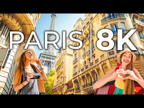 Paris 🇫🇷 8K - Watch Paris 8K Tour in ULTRA HD Resolution [8K]