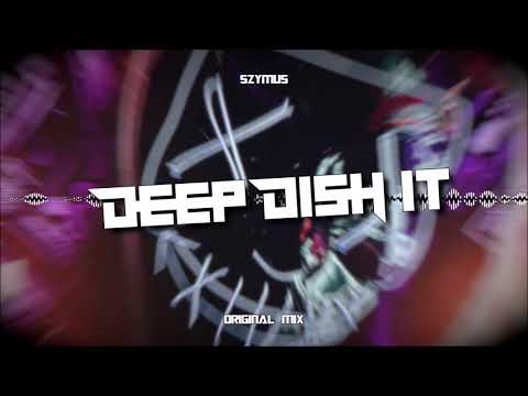 SzymUs - Deep dish it (original Mix)