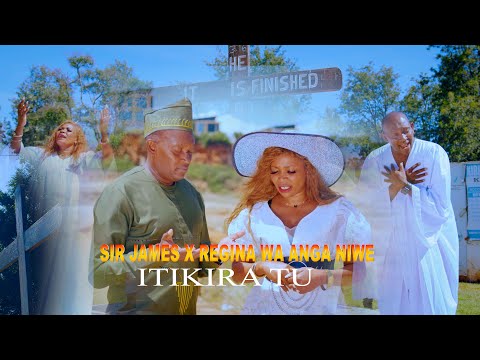 ITIKIRA TU BY SIR JAMES X REGINA WA ANGA NIWE (Skiza-69810716)
