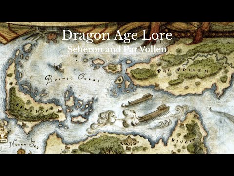 Dragon Age: Die Geschichte und Überlieferung von Thedas. Seheron und Par Vollen