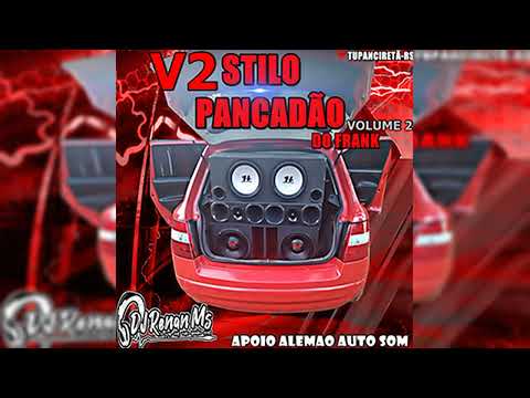 CD V2 STILO PANCADÃO DO FRANK VOLUME 2 - DJ RENAN MS