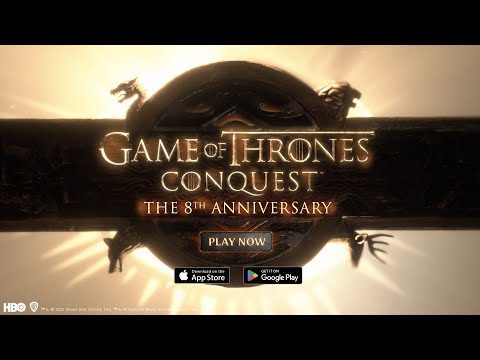 8th Anniversary | Game of Thrones: Conquest