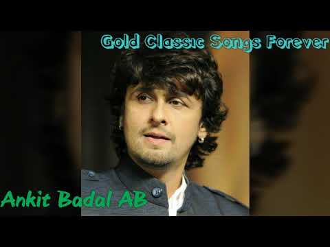 Raahi Manwa Dukh Ki Chinta - Sonu Nigam - Dil Ke Jharokhe Me - Ankit Badal AB