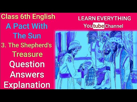 Class 6th Chapter 3 The Shepherd's Treasure Question answers full explanation (A pact with the sun) Video
