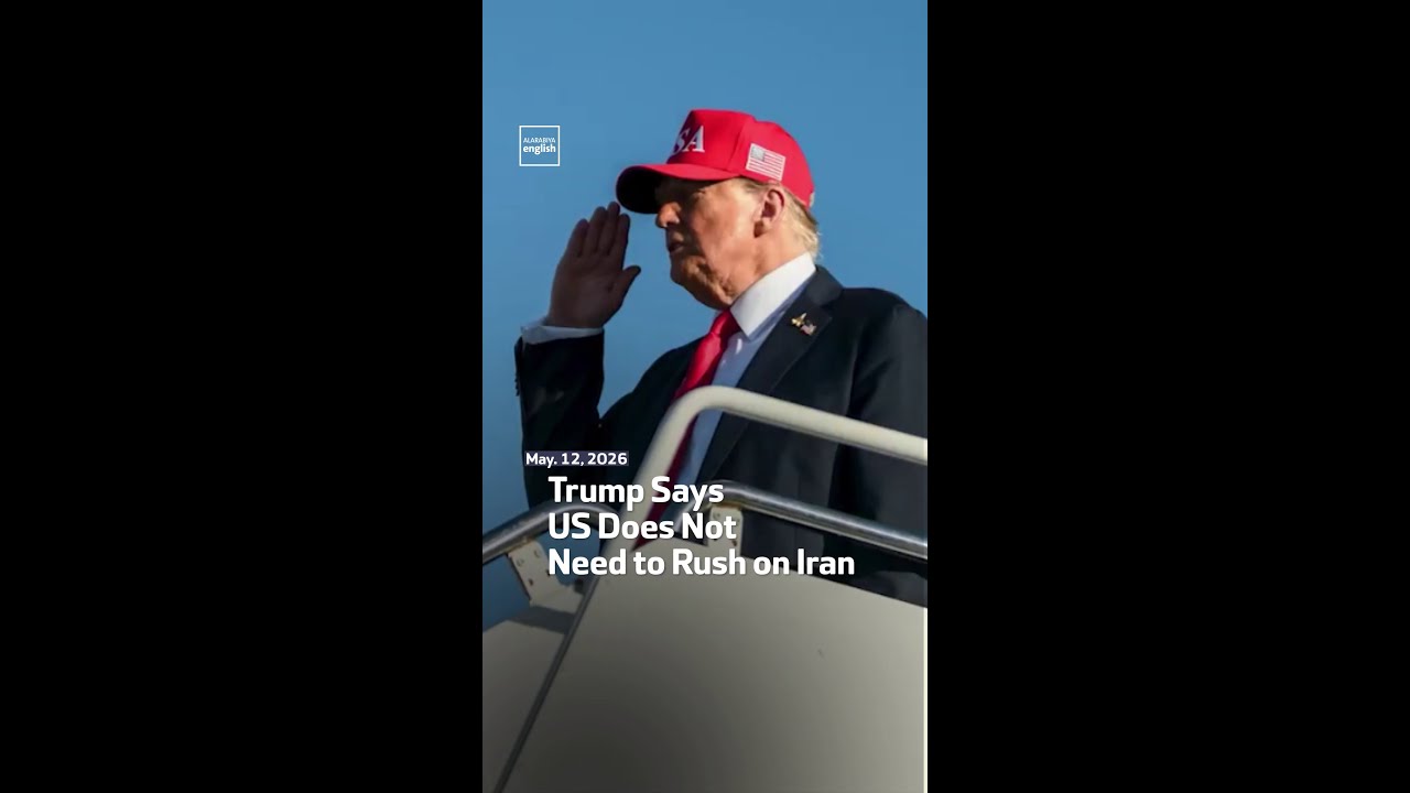 Video | Trump Says US Does Not Need to Rush on Iran