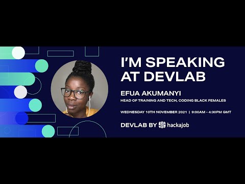 DevLab21 - My Journey into Tech & Scaling Azure Cloud Services with Efua Akumanyi
