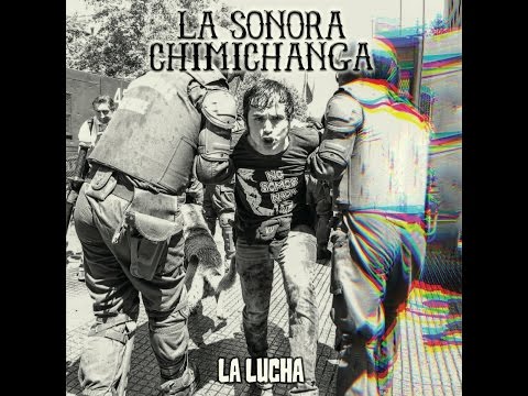 La Sonora Chimichanga ~LA LUCHA~ Disco Completo