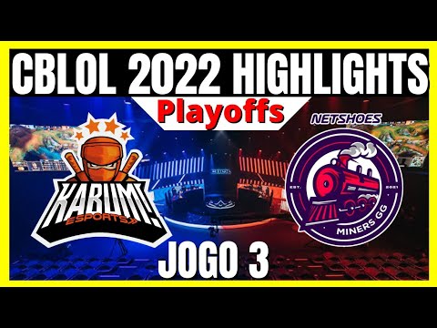 KBM x NMG CBLOL MELHORES MOMENTOS Jogo 3 | CBLOL 2022 2ª Etapa Playoffs | KaBuM! Esports x Miners