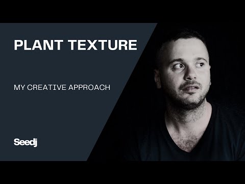 My Creative Approach - Plant Texture - Producing Masterclass [PREVIEW]