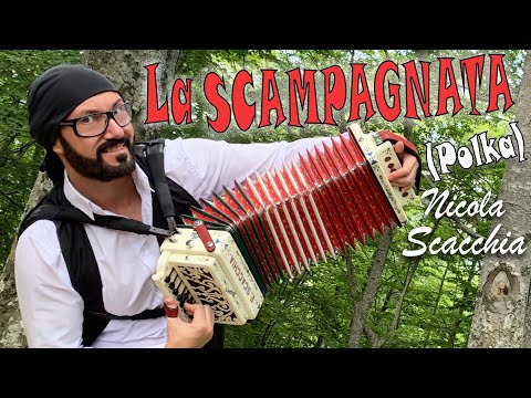 La SCAMPAGNATA (polka) Nicola SCACCHIA e l'organetto dubbotte