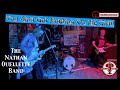 You Ain't Got Nothing On Me Girl! The Nathan Ouellette Band!