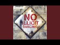 No Illicit Dancing